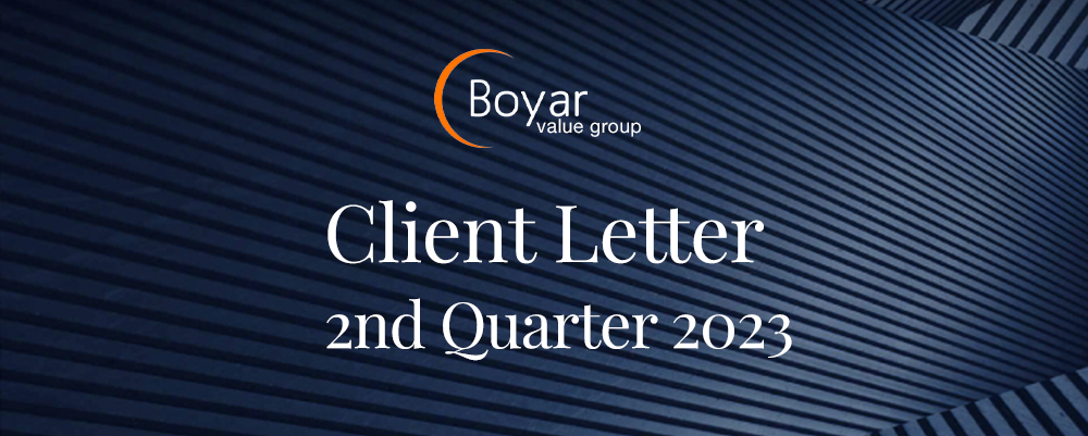 The Boyar Value Group’s 2nd Quarter Letter 2023